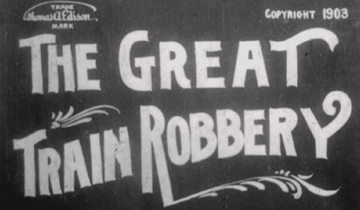 Great Train Robbery title scene, for article on first narrative film